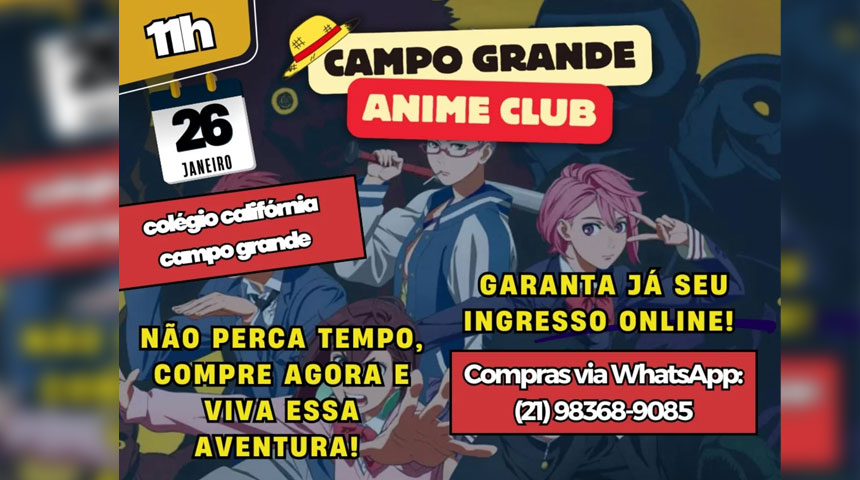 Campo Grande Anime Club - 26 de janeiro - 26 de janeiro